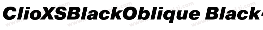 ClioXSBlackOblique Black字体转换